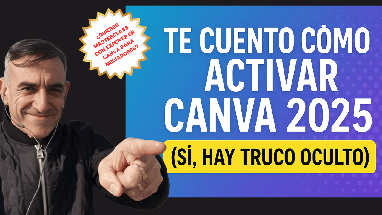 Te explico cómo activar Canva 2025 para agentes de seguros (aunque nadie te cuenta el [SECRETO])